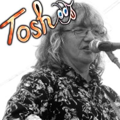 Tosh - Entertainer and Musician